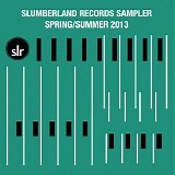 Various artists - Slumberland Records Spring/Summer 2013 Sampler
