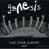 Genesis - Live Over Europe 2007