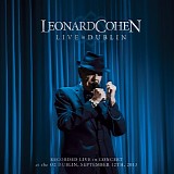 Leonard Cohen - Live in Dublin