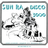 Sun Ra - Disco 3000