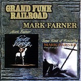 Farner Mark - Mark Farner 1977 / Some Kind Of Wonderful 1991