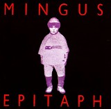 Charles Mingus - Epitaph