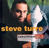 Steve Turre - Sanctified Shells