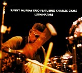 Sunny Murray Duo - Illuminators