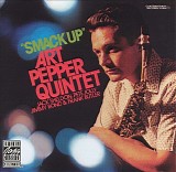 Art Pepper Quintet - Smack Up