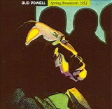 Bud Powell - Spring Broadcasts 1953