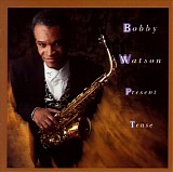 Bobby Watson - Present Tense