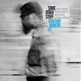 Grachan Moncur III - Some Other Stuff