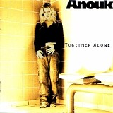 Anouk - Together Alone