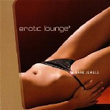 Various artists - Erotic Lounge Vol. 4 (Bare Jewels)