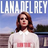 Lana Del Rey - Born To Die (Deluxe Edition)