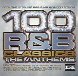 Various artists - 100 R&B Classics: The Anthems