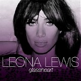 Leona Lewis - Glassheart (Deluxe Edition)