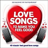 Various artists - Love Songs To Make You Feel Good