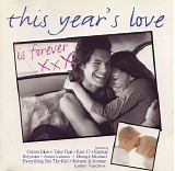 Various artists - This Years Love is Forever