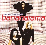 Bananarama - Bananarama - The Twelve Inches of Bananarama
