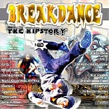 Various artists - Breakdance: The Hipstory