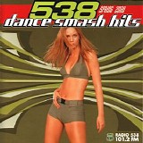 Various artists - 538 Dance Smash Hits 2000 (Spring)