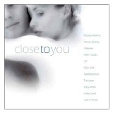 Various artists - Close to You