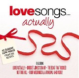 Various artists - Love Songs Actually