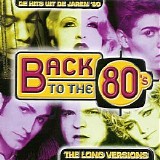 Various artists - Back To The 80's: The Long Versions