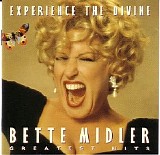 Bette Midler - Experience The Divine [Greatest Hits]