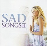 Various artists - Sad Songs II