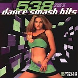 Various artists - 538 Dance Smash Hits 1999 (Spring)