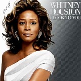 Whitney Houston - I Look To You