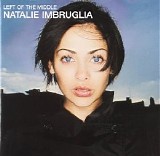 Natalie Imbruglia - Left Of The Middle