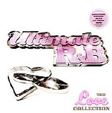 Various artists - Ultimate R&B The Love Collection