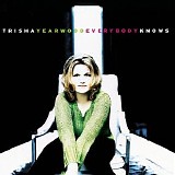 Trisha Yearwood - Everybody Knows