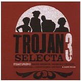 Various artists - Trojan Selecta Vol. 3