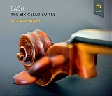 Viola de Hoog - The Six Cello Suites