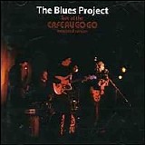 The Blues Project - Live At The Cafe Au Go Go