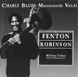 Charly Blues Masterworks - CBM41 Fenton Robinson (Mellow Fellow)