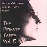 Ash Ra Tempel - The Private Tapes Vol. 5