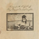 Hurray For The Riff Raff - My Dearest Darkest Neighbor