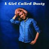 Dusty Springfield - A Girl Called Dusty