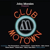 John Morales - Presents Club Motown