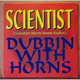Scientist - (Scientist Meets Roots Radics) Dubbin With Horns