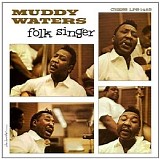 Muddy Waters - Folk Singer
