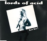 Lords Of Acid - Hey Ho!