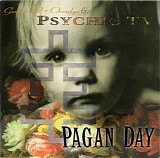 Psychic TV - Pagan Day