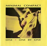 Minimal Compact - One + One By One