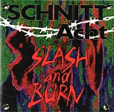 Schnitt Acht - Slash And Burn