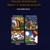 Steve Miller Band Discography 1968 - 2011 (20 Albums) - Your Saving Grace