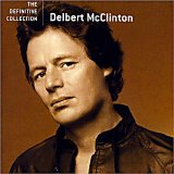 Delbert McClinton - The Definitive Collection