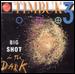 Timbuk 3 - Big Shot In The Dark