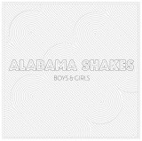 Alabama Shakes - Boys & Girls